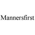 MANNERSFIRST