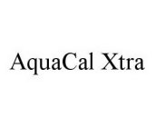 AQUACAL XTRA