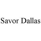 SAVOR DALLAS