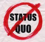 STATUS QUO