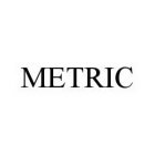 METRIC