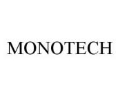 MONOTECH