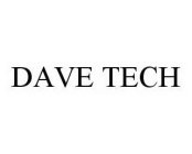 DAVE TECH