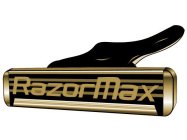 RAZORMAX