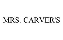 MRS. CARVER'S