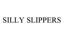 SILLY SLIPPERS