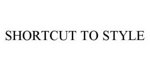 SHORTCUT TO STYLE