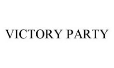 VICTORY PARTY