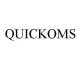 QUICKOMS