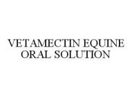 VETAMECTIN EQUINE ORAL SOLUTION