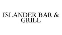 ISLANDER BAR & GRILL