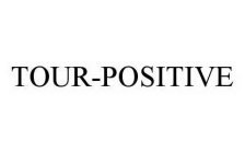 TOUR-POSITIVE