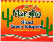 MANOLITO SLICED GREEN JALAPEÑO JALAPEÑO VERDE EN RODAJAS