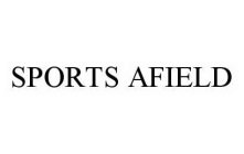 SPORTS AFIELD