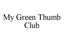 MY GREEN THUMB CLUB