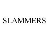 SLAMMERS