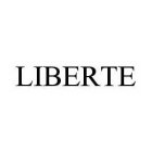 LIBERTE