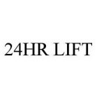 24HR LIFT