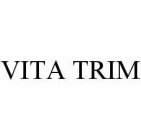 VITA TRIM