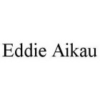 EDDIE AIKAU