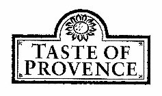 TASTE OF PROVENCE