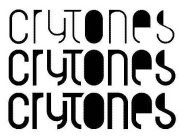 CRYTONES CRYTONES CRYTONES