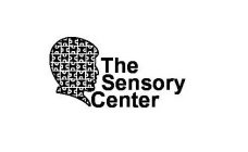 THE SENSORY CENTER