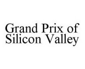 GRAND PRIX OF SILICON VALLEY