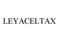 LEYACELTAX