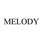 MELODY