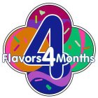 4 FLAVORS 4 MONTHS