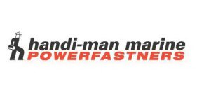 HANDI-MAN MARINE POWERFASTNERS