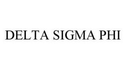 DELTA SIGMA PHI