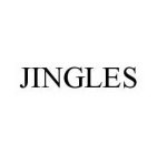 JINGLES