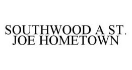 SOUTHWOOD A ST. JOE HOMETOWN