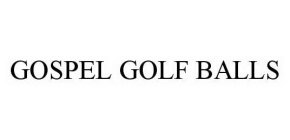 GOSPEL GOLF BALLS