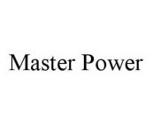 MASTER POWER