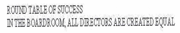 ROUND TABLE OF SUCCESS IN THE BOARDROOM, ALL DIRECTORS ARE CREATED EQUAL