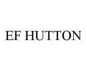 EF HUTTON