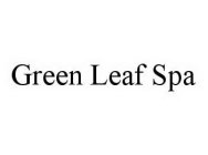 GREEN LEAF SPA