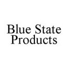 BLUE STATE PRODUCTS