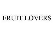 FRUIT LOVERS