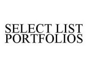 SELECT LIST PORTFOLIOS