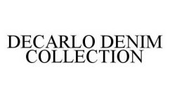 DECARLO DENIM COLLECTION