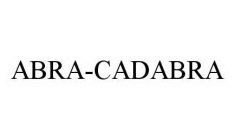 ABRA-CADABRA