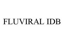 FLUVIRAL IDB