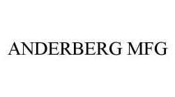 ANDERBERG MFG