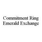 COMMITMENT RING EMERALD EXCHANGE