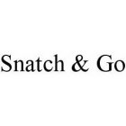 SNATCH & GO