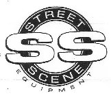 SS STREET SCENE EQUIPMENT